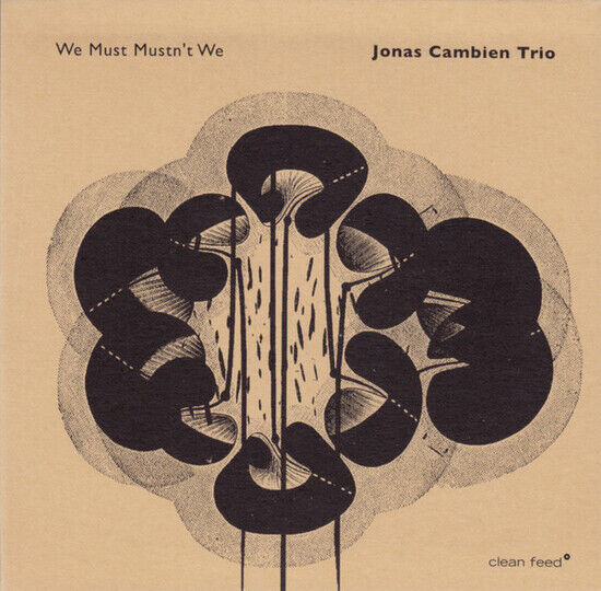 Cambien, Jonas - We Must Mustn\'t We