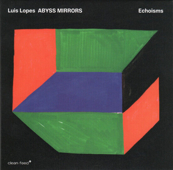 Lopes, Luis - Abyss Mirrors - Echoisms