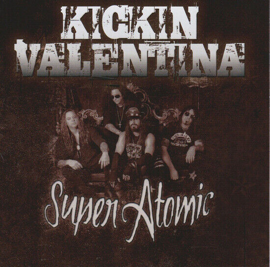 Kickin Valentina - Super Atomic