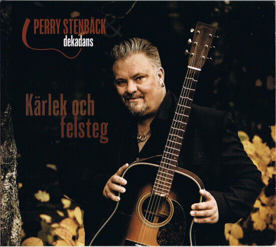 Stenback, Perry & Dekadan - Karlek Och Felsteg