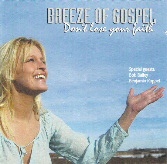 Breeze of Gospel - Don\'t Loose Your Faith (CD)