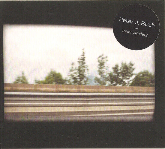 Birch, Peter J. - Inner Anxiety