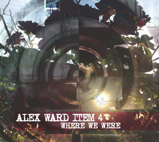 Ward, Alex - Alex Ward Item 4: Where..