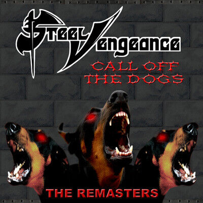 Steel Vengeance - Call Off the Dogs -Digi-