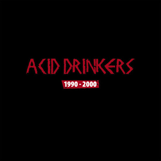 Acid Drinkers - 1990 - 2000 -Box Set-