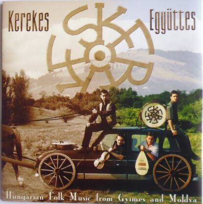 Kerekes Ensemble - Egyuttes - Hungarian..