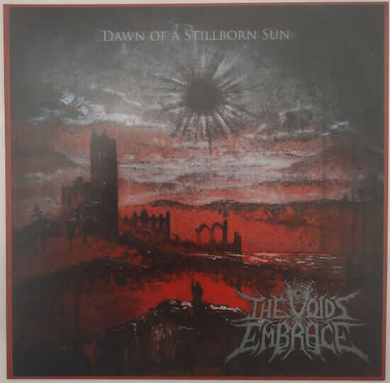 Void\'s Embrace - Dawn of a Stillborn Sun