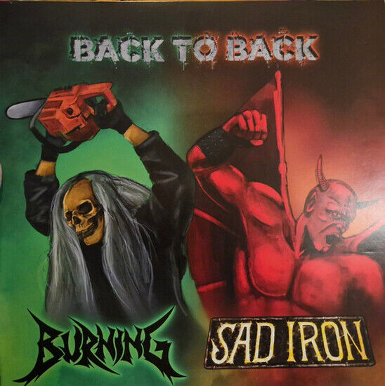 Burning & Sad Iron - Back To Back