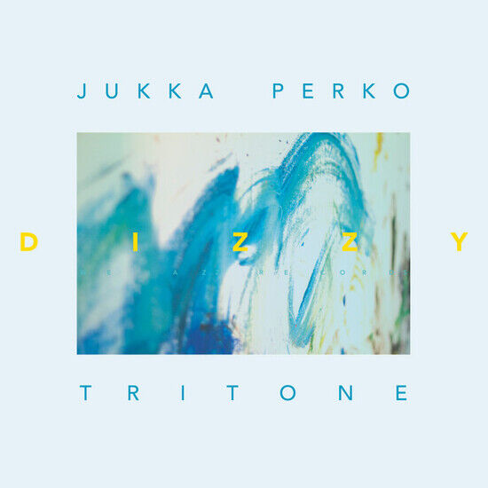 Perko, Jukka -Tritone- - Dizzy