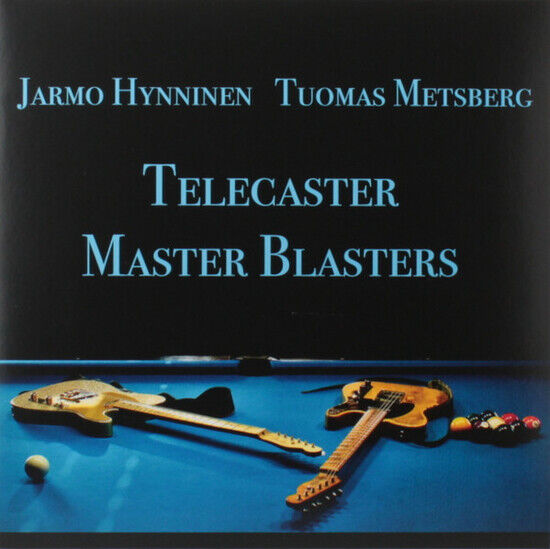 JARMO HYNNINEN & TUOMAS METSBERG - TELECASTER MASTER BLASTERS (Vinyl)