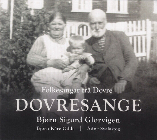 Glorvigen, Bjorn Sigurd - Dovresange