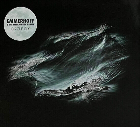 Emmerhoff & the Melanchol - Circle Six