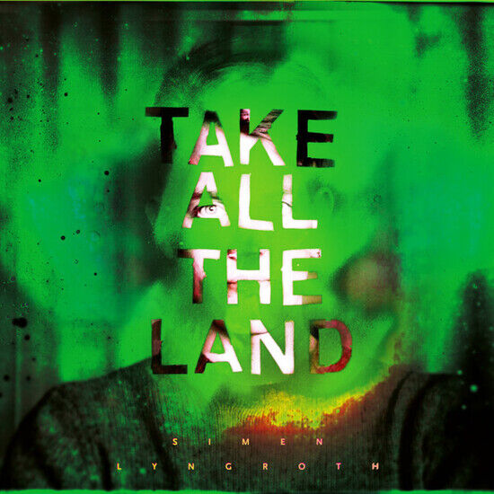 Lyngroth, Simen - Take All the Land