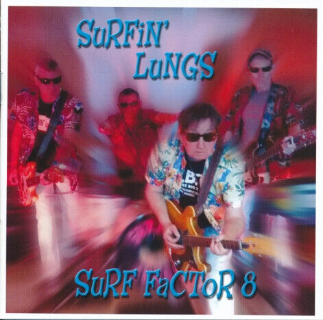 Surfin\' Lungs - Surf Factor 8