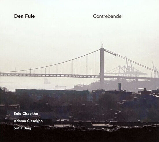 Den Fule - Contrebande