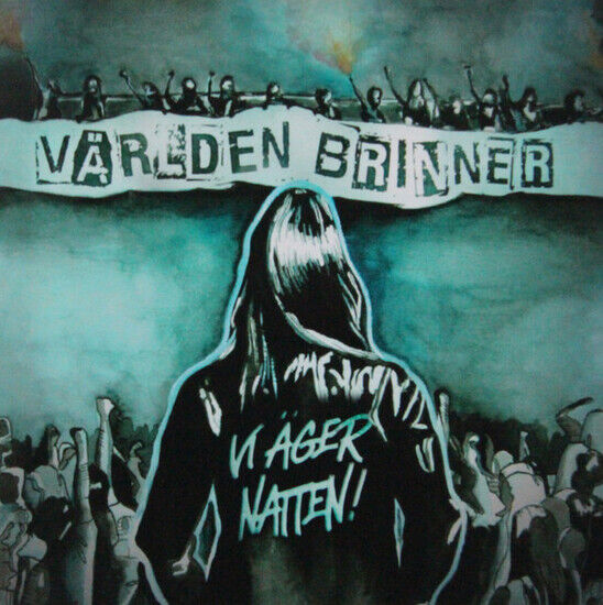 Varlden Brinner - Vi Ager Natten