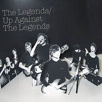 Legends - Up Against the Legends