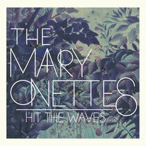 Mary Onettes - Hit the Waves