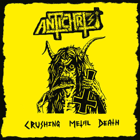 Antichrist - Crushing Metal Death