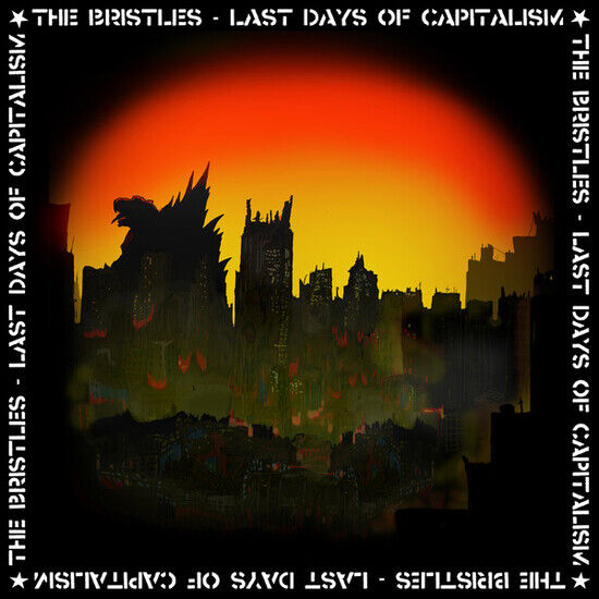 Bristles - Last Days of Capitalism