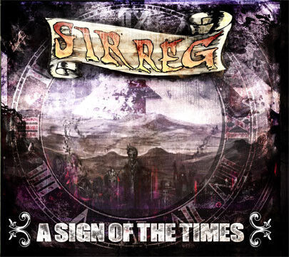 Sir Reg - A Sign of the Times