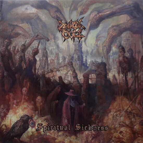 Zealot Cult - Spiritual Sickness