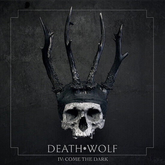 Death Wolf - Iv: Come the Dark