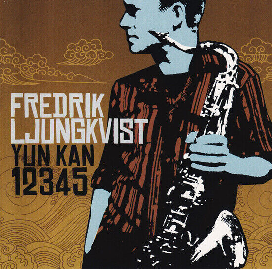 Ljungkvist, Fredrik - Yun Kan 123456