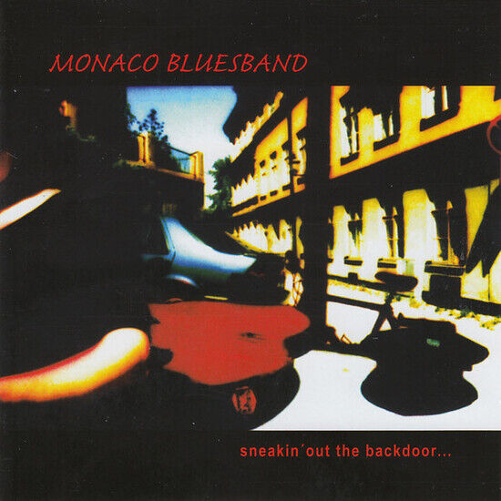 Monaco Bluesband - Sneakin\' Out the Backdoor