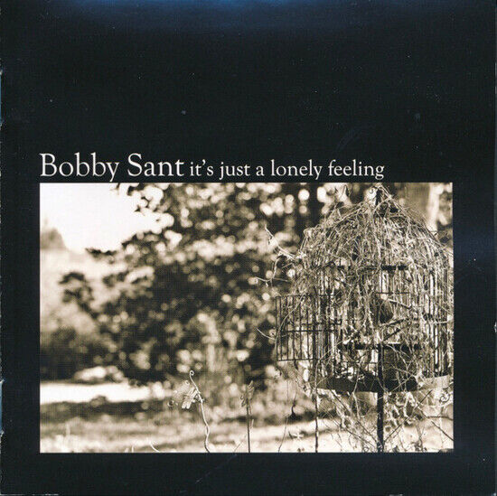 Sant, Bobby - It\'s Just a Lonely..