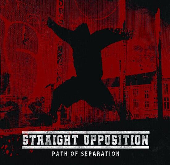 Straight Opposition - Path of Separation