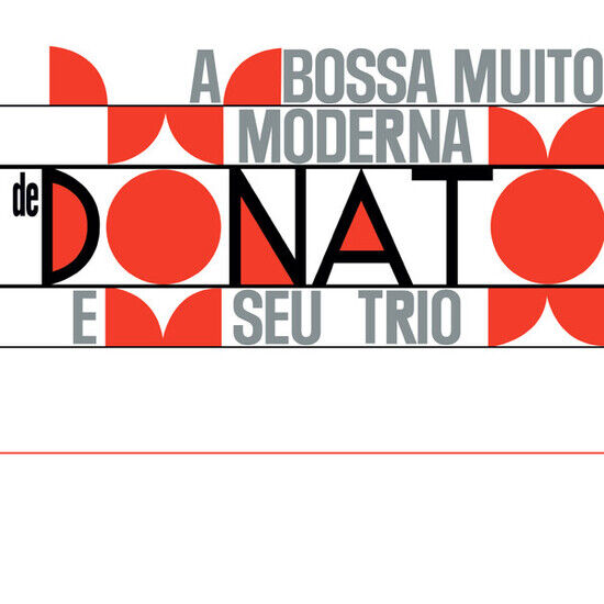 Joao Donato E Seu Trio - A Bossa Muito Moderna