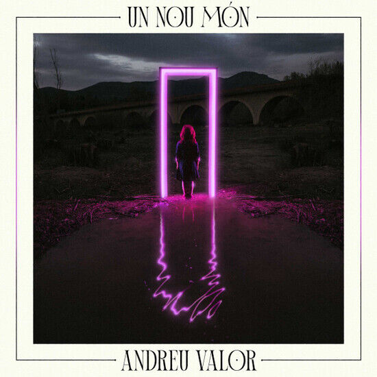 Valor, Andreu - Un Nou Mon