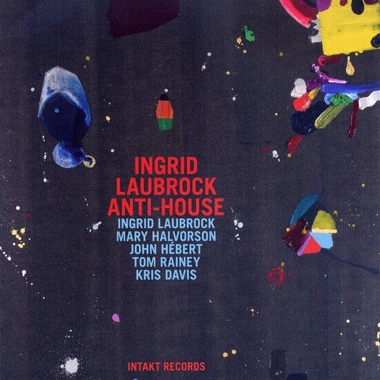Laubrock, Ingrid - Anti-House