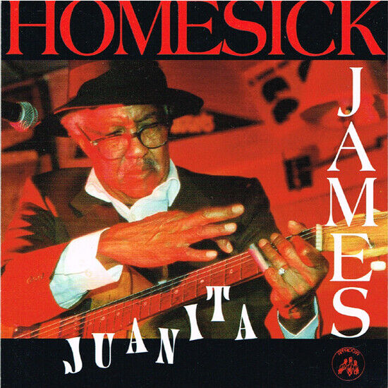 Homesick James - Juanita