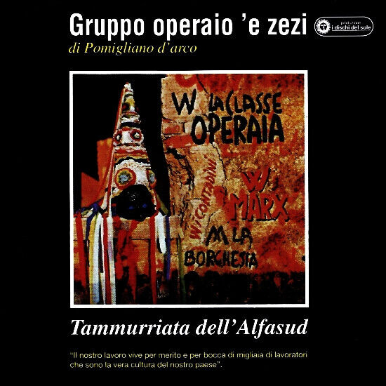 Gruppo Operaio. \'E.Zezi\' - Tammuriata Dell\'alfasud