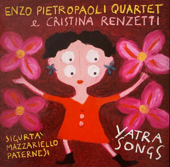 Pietropaoli / Renzetti - Yatra Songs