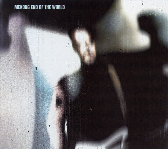 Mekong - End of the World -Digi-