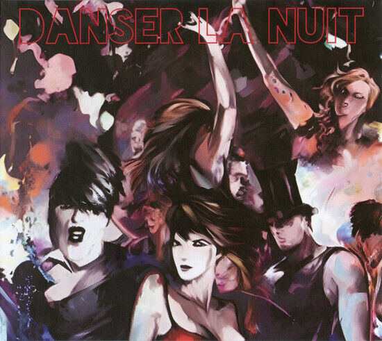 Danser La Nuit - Danser La Nuit