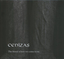 Cenizas - Blood Where We Come From