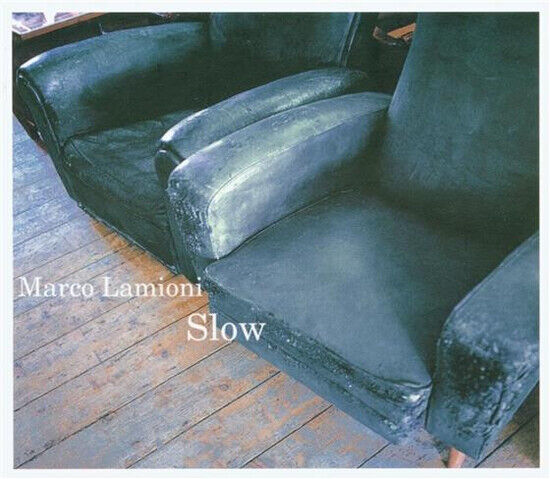 Lamioni, Marco - Slow