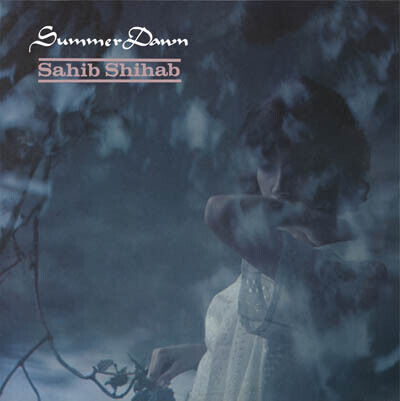 Shihab, Sahib - Summer Dawn