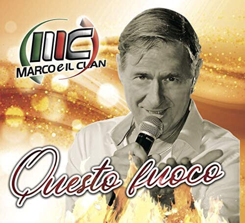 Marco E Il Clan - Questo Fuoco