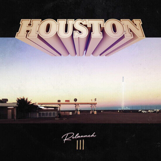 HOUSTON - RE-LAUNCH III (CD)