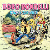 Rondelli, Bobo - Storie Assurde