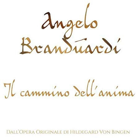 Branduardi, Angelo - Il Cammino Dell\'anima