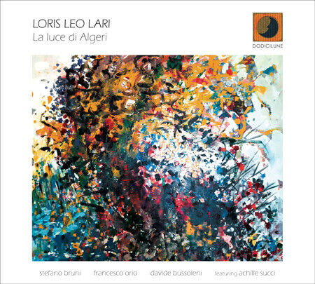 Lari, Loris Leo - La Luce Di Algeri