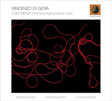 Gioia, C. Di - I Got Minor (the Red..