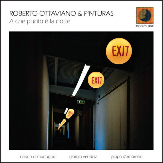 Ottaviano, Roberto & Pint - A Che Punto E\' La Notte