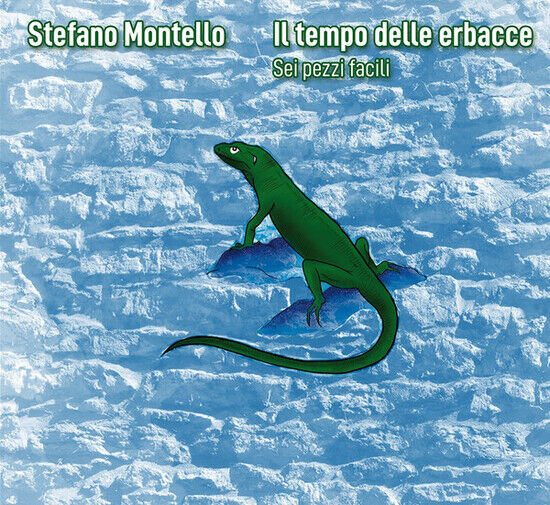 Montello, Stefano - Il Tempo Delle Erbacce